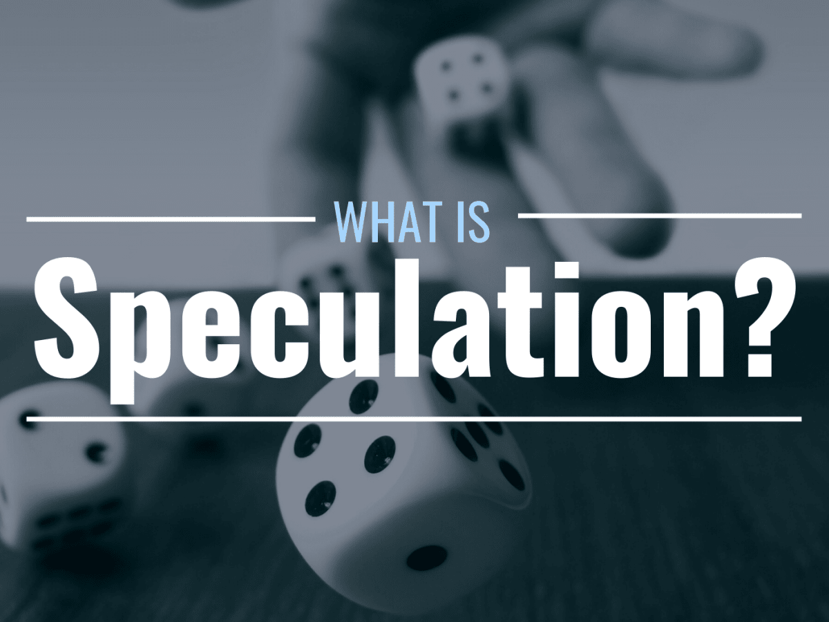 Speculation
