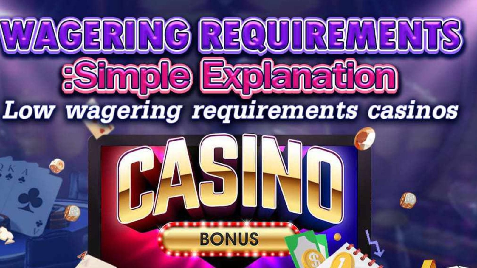 Wagering Requirements